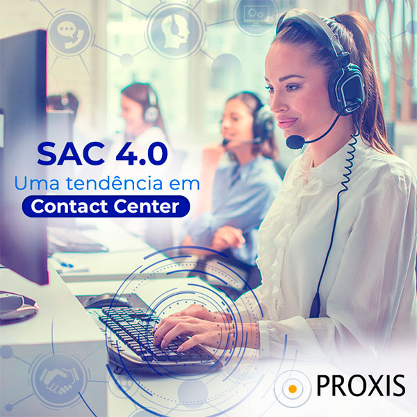 SAC 4.0: uma tendência em Contact Center