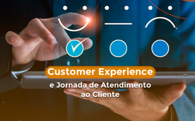Customer Experience e Jornada de relacionamento com o cliente
